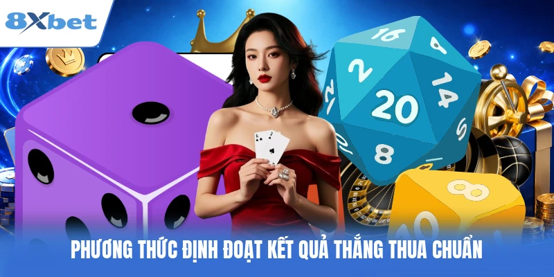 Phương thức định đoạt kết quả thắng thua chuẩn